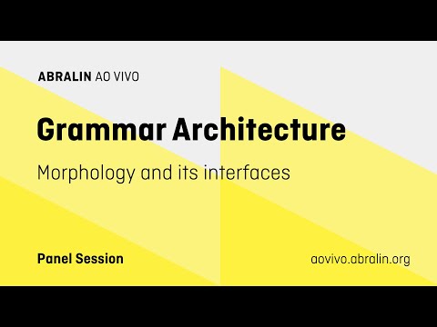 Grammar Architecture: Morphology and the Relevant Interfaces