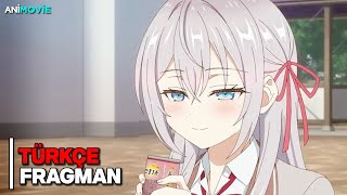 Alya Sometimes Hides Her Feelings In Russian - Resmi Fragman Türkçe Altyazı Animovietr