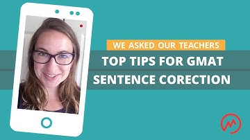 Top tips for GMAT sentence correction | GMAT FAQ