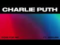 [ 1 Hour ] Charlie Puth - Done for me ft. Kelani