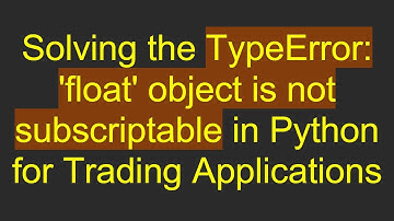 Solving the TypeError: 