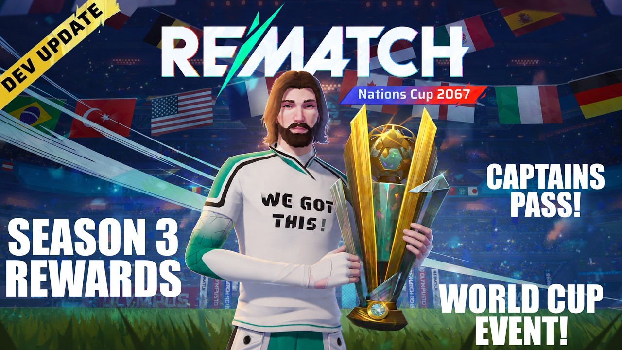 The Rematch World Cup Event in Season 4 is Coming! Here's all the details! + Season 3 Rewards!
