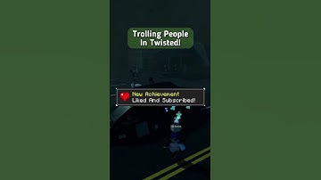 Trolling People In Twisted!