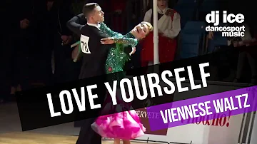 VIENNESE WALTZ | Dj Ice - Love Yourself