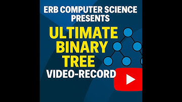 Computer Science 9618- Ultimate Binary Tree Series Episode 1