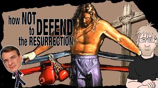 How Not to Defend Jesus' Resurrection (with William Lane Craig)