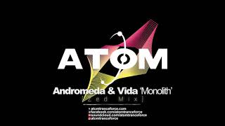 Andromeda & Vida - Monolith (Zed Mix) 2021 Atom Trance Force | Hardtrance Rave Anthems