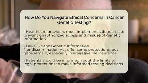 How Do You Navigate Ethical Concerns In Cancer Genetic Testing? - Oncology Support Network