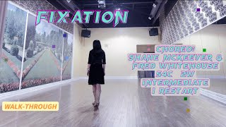 FIXATION Line Dance (WALK-THROUGH)