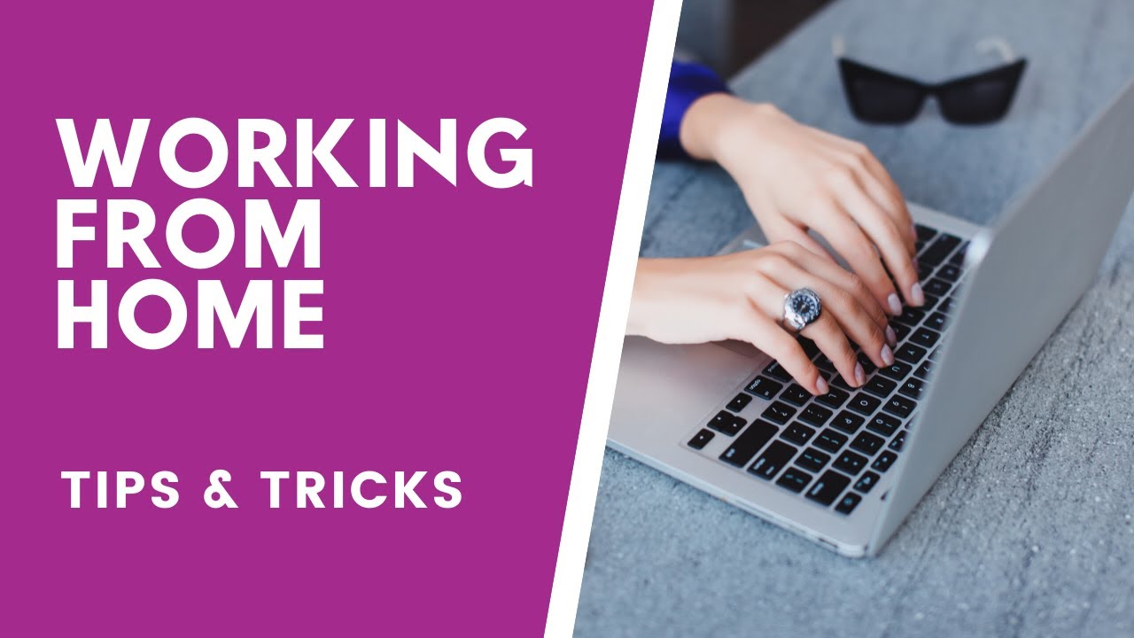 3 tips for working from home - YouTube