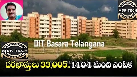 basara IIIT in 1404 students selected 2022#basaratemple #basaratournament #basavarajbommai #basara