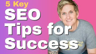 5 Things to Know to Improve SEO - Build a plan to succeed in Search Engine Optimization