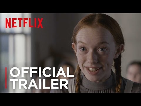 Anne | Official Trailer [HD] | Netflix