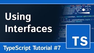 Interface Basics - TypeScript Programming Tutorial #7