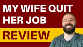 My Wife Quit Her Job Review - Is Steve Chou's Course LEGIT or NOT? (Pros & Cons & Recommendations)