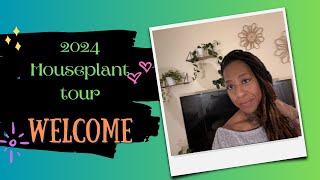 2024 Houseplant Tour: Welcome to my Channel