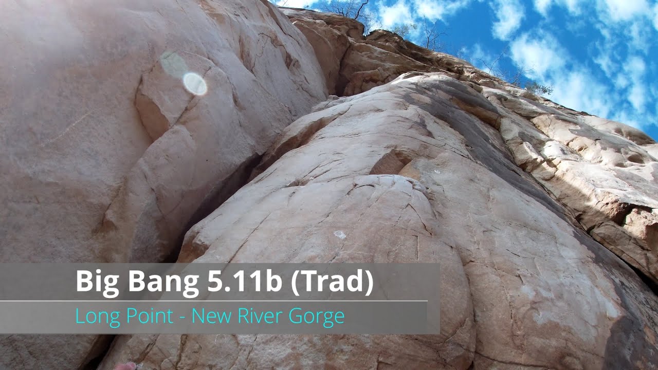Big Bang 5.11b New River (Trad Climbing) YouTube