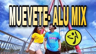 Muevete - Alu mix zumba choreo