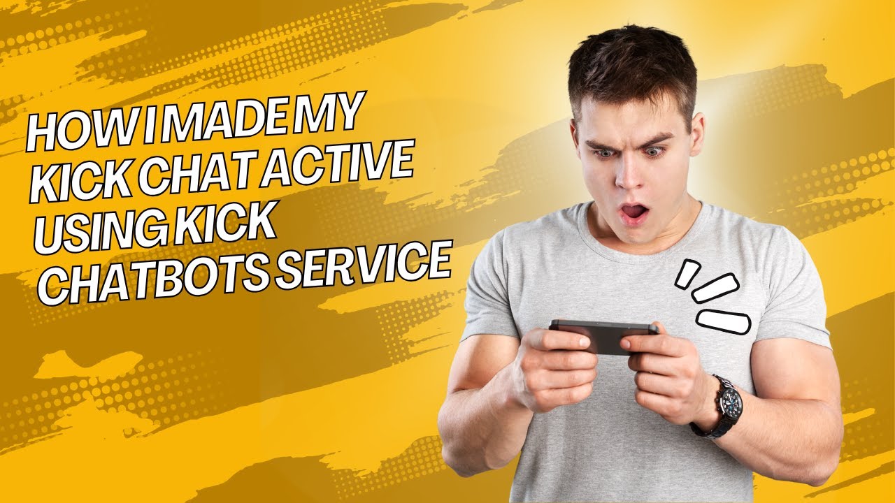 How I Made My Kick Chat Active Using Kick Chatbots Service | Boost Live ...
