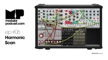 MP Patch Examples Ep #6 - Harmonic Scan