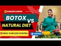 Botox vs natural diet 