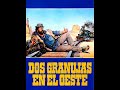 Dos granujas en el oeste  1981 bud spencer full