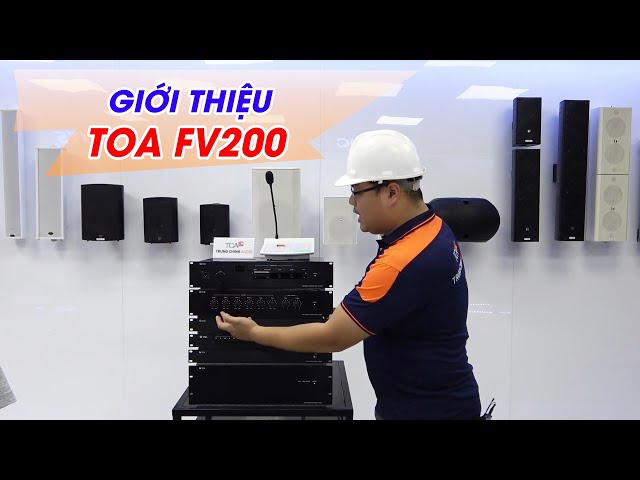 💡 GIỚI THIỆU: HỆ THỐNG TOA FV-200 | TCA | TOA