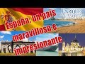 España, un país maravilloso e impresionante que te sorprenderá