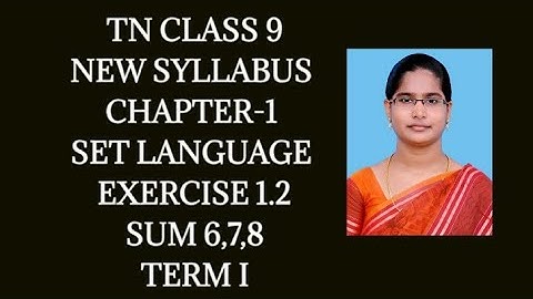 9th maths Ch-1 Set language Ex-1.2 (6,7,8 sums) Samacheer One plus One channel