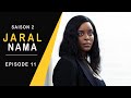 Jaral nama  saison 2  episode 11