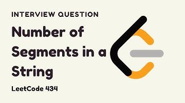 Number of Segments in a String - Google Interview Questions - LeetCode 434 Solution - C++