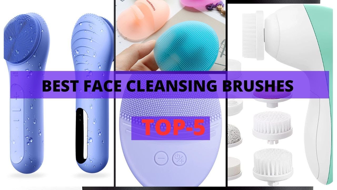 Best Face Cleansing Brushes Discover the Facial Cleansing Secret