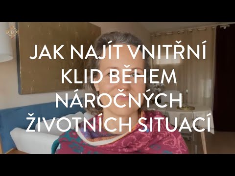 Video: 4 způsoby, jak najít svůj vnitřní mír