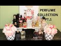 MY PERFUME COLLECTION PART 1