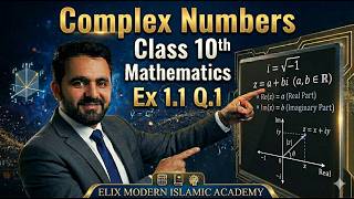 Class 10 Math Exercise 1.1 Q1 &amp; Q2 | Complex Numbers | Punjab Board