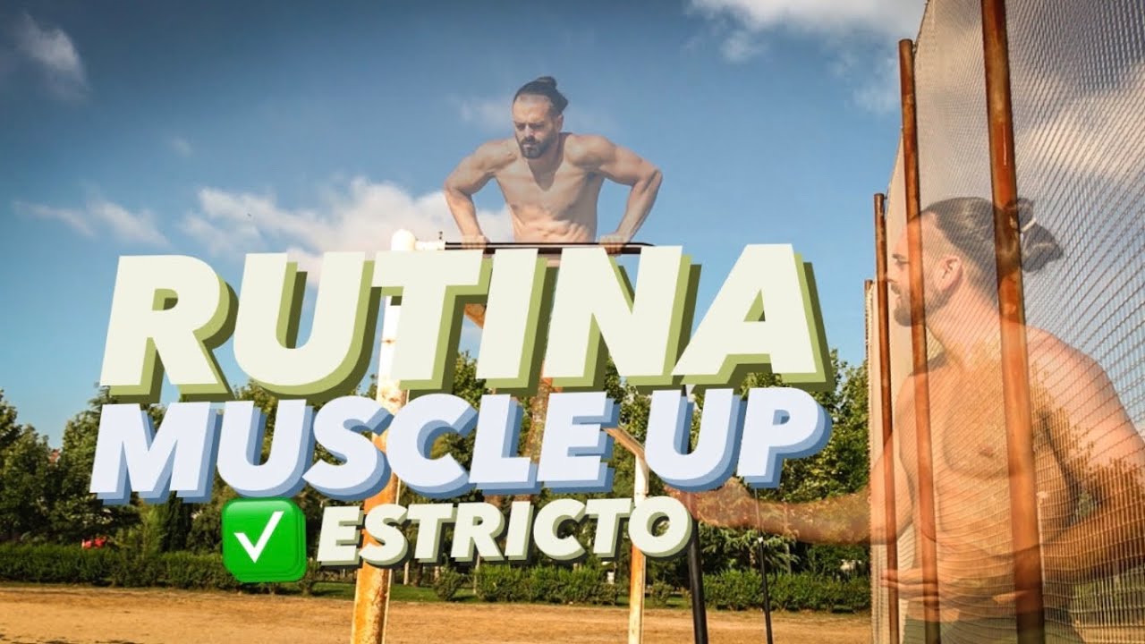 ✅ Haz esto y saca EL MUSCLE UP ESTRICTO | Rutina | Calistenia