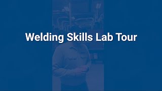 Welding Skills Lab Tour | Charter College Anchorage