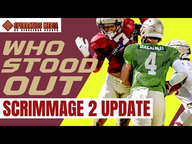 FSU Had A Elite 2nd Scrimmage