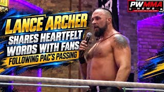 Lance Archer Adresse Des Mots Poignants À Ses Fans Suite Au Décès De Pac