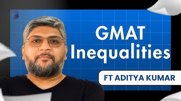 Solve Inequalities FAST? GMAT Focus Live with Aditya Kumar