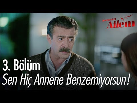 Sen hiç annene benzemiyorsun - Kocaman Ailem 3. Bölüm