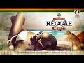 Vintage Reggae Café Vol. 1 - Full Album