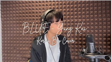 BLUE - Yung Kai (Korean Boy Cover by SAYMusic Louis)