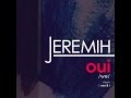 Jeremih - Oui Audio