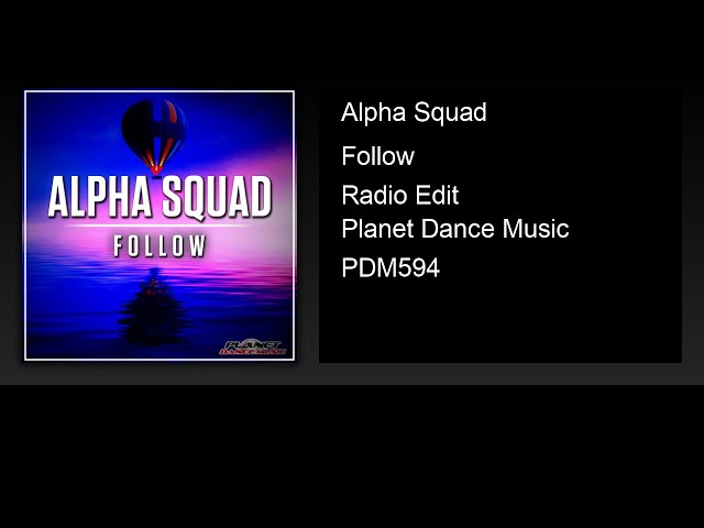 Alpha Squad - Follow