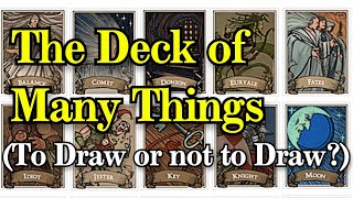 The Deck of Many Things - The Dungeoncast Ep.321