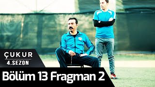 Çukur 4Sezon 13Bölüm 2 Fragman