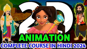 2D Animation Complete Course For Beginners 2024 | Cartoon Video Kaise Banaye | 2D Animation