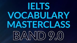 IELTS Vocabulary Masterclass: 10 Themes - 200 Words to get Band 9 screenshot 2
