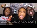 A NIGHT IN WITH JOY & LLOYD: MUKBANG/LETS CHAT (2ND YEAR, ISOLATION, BAD FRIENDS, MAKING MOVES)